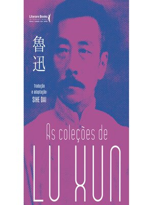 cover image of As Coleções de Lu Xun
